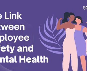 Employee Safety and Mental Health