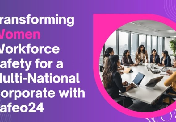 Transforming women workforce safety