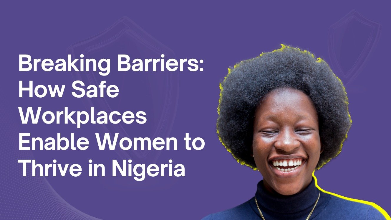 Safe Workplaces Enable Women to Thrive